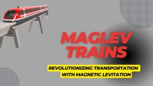 Maglev Trains