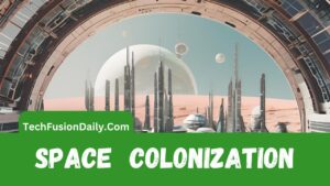 Space Colonization