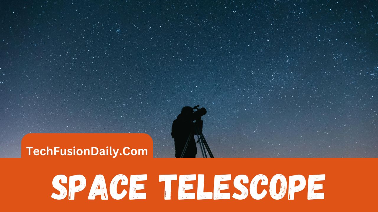 Space Telescopes