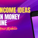 12 Income Ideas to Earn 1 Lakh per Month from Your Mobile